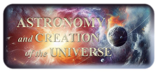 Astronomy and Creation of the Universe