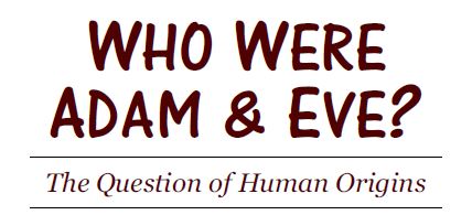 Who Were Adam and Eve?