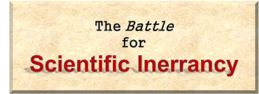 The Battle for Scientific Inerrancy